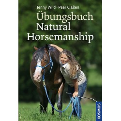 Jenny Wild, Peer Claßen: Übungsbuch Natural Horsemanship (Kosmos)